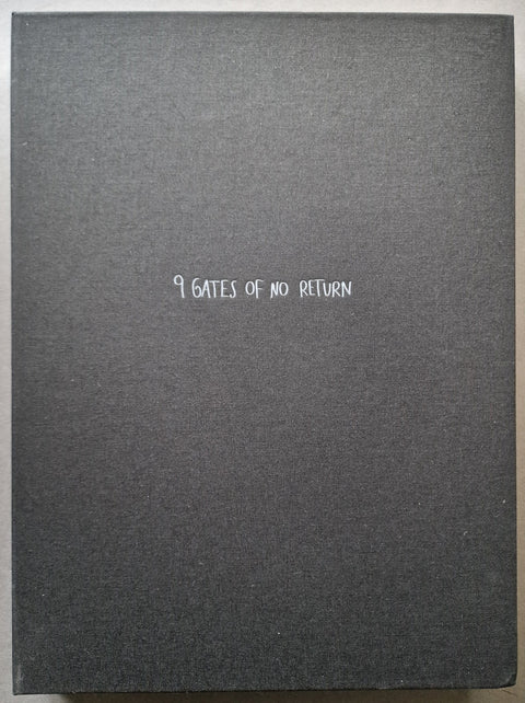 9 Gates of No Return