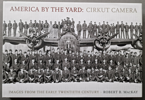 America by the Yard: Cirkut Camera (Images From The Early Twentieth Century)