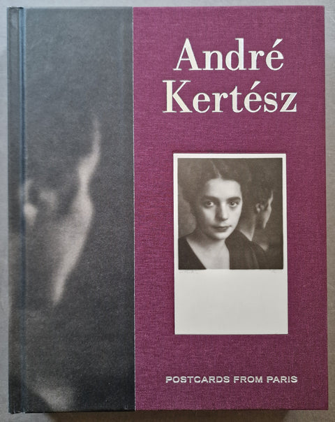 Andre Kertesz: Postcards from Paris
