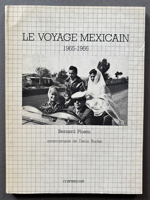 Le Voyage Mexicain 1965-1966
