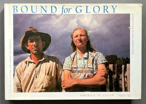 Bound for Glory: America in Color 1939-43