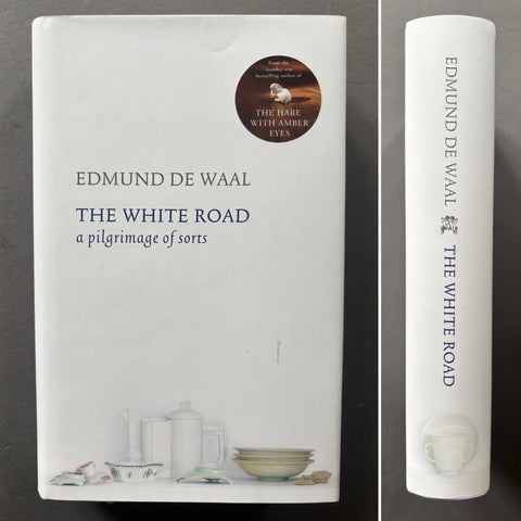 The White Road: a pilgrimage of sorts