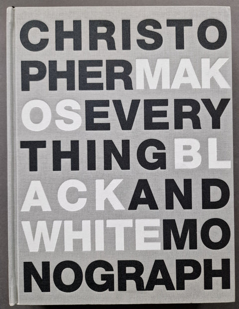 Everything: The Black And White Monograph