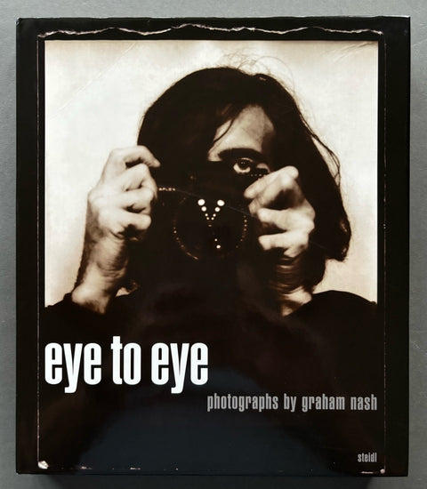 Eye To Eye: Photographs by Graham Nash