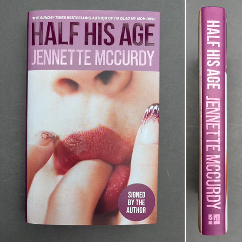 Book titled 'Half His Age' by Jennette McCurdy with a cover featuring the image of a mouth sucking a finger.