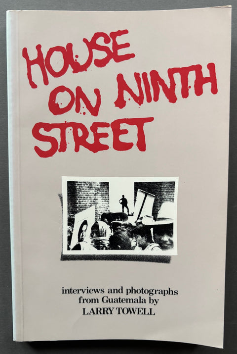 Book titled ' House on Ninth Street' by Larry Towell with a beige cover with an image from the content of the book.