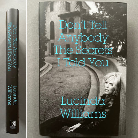 Don't Tell anybody the Secrets I told You