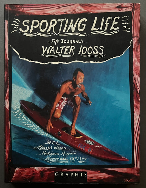 Sporting Life: The Journals of Walter Looss