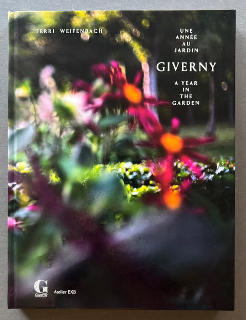 Giverny: A Year In The Garden