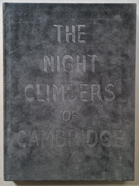 A hardcover book titled 'THE NIGHT CLIMBERS OF CAMBRIDGE' with embossed lettering on a black velvet cover