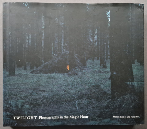Twilight : Photography in the Magic Hour