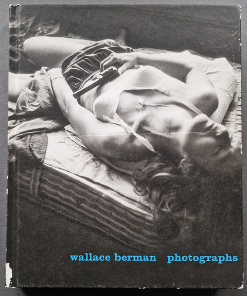 Wallace Berman: Photographs