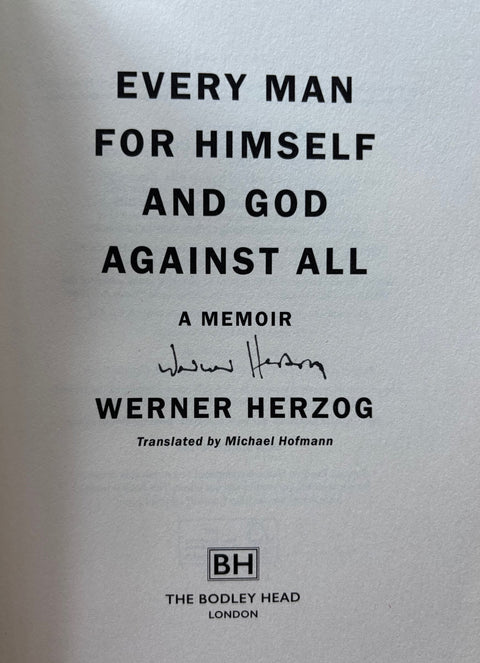 Every Man For Himself and God Against All: A Memoir