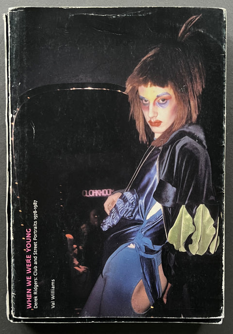 When We Were Young : Club and Street Portraits 1978-1987