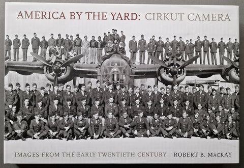 America by the Yard: Cirkut Camera (Images From The Early Twentieth Century) - Setanta Books