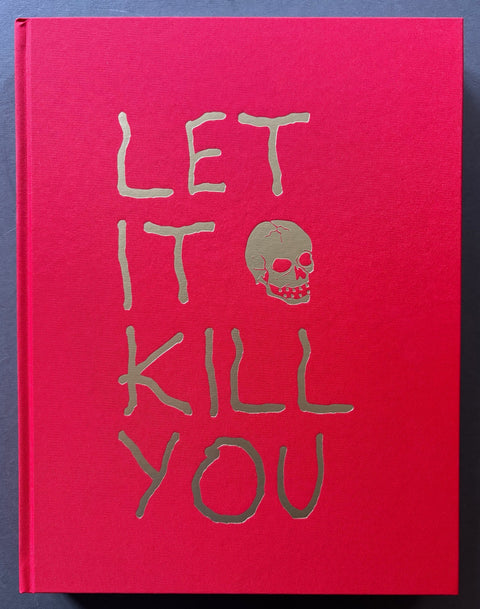 Book titled 'Let It Kill You' by ben McQueen with a red cover and gold type.
