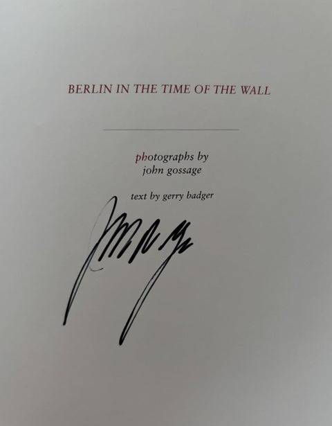 Berlin In The Time Of the Wall: Photographs by John Gossage - Setanta Books