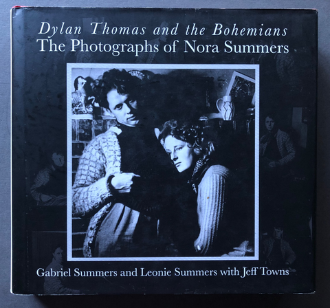 The Photographs of Nora Summers (Dylan Thomas and the Bohemians)