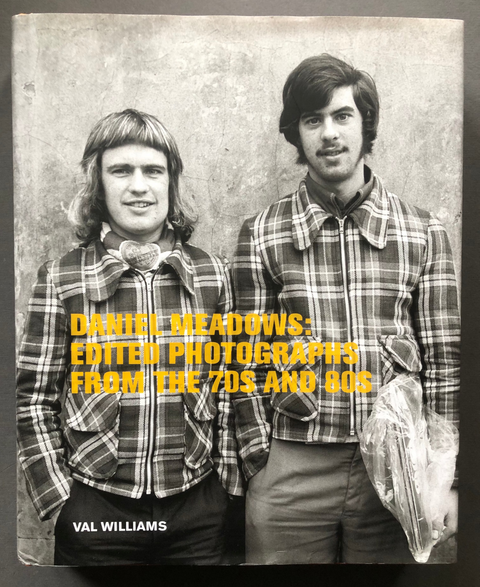 Image of cover of Daniel Meadows: Edited Photographs from the 70s and 80s