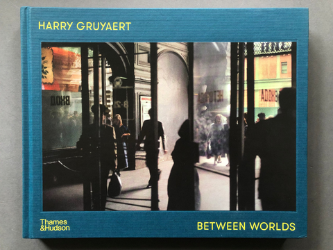 Image of front cover of Between Worlds by Harry Gruyaert