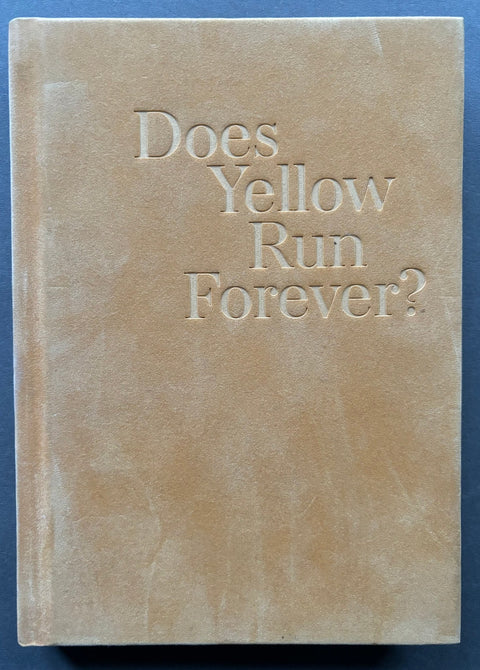 Does Yellow Run Forever - Setanta Books
