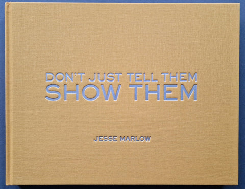 Don't Just Tell Them, Show Them - Setanta Books