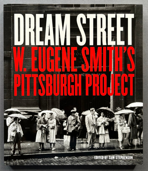 Dream Street: W Eugene Smith's Pittsburgh Project - Setanta Books