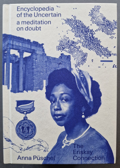 Encyclopedia of the Uncertain: A Meditation On Doubt - Setanta Books
