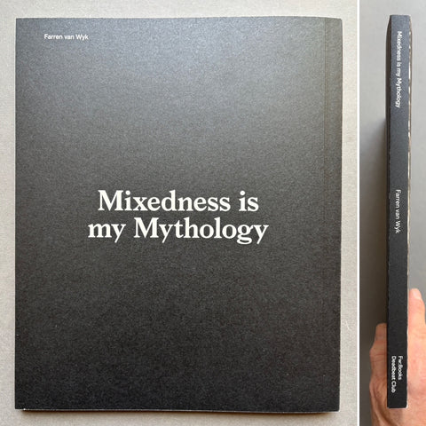 Mixedness is my Mythology