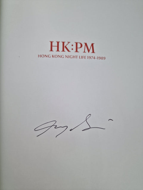 HK:PM: Hong Kong Night Life 1974 - 1989 - Setanta Books