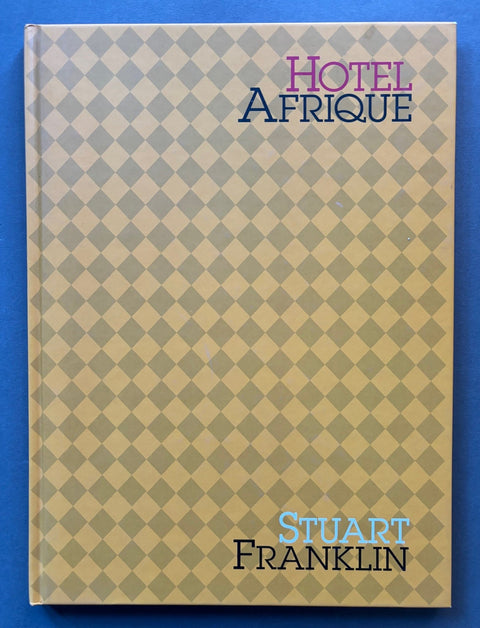 Hotel Afrique - Setanta Books