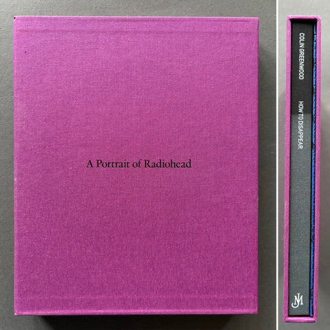 How to Disappear A Photographic portrait of Radiohead - Setanta Books