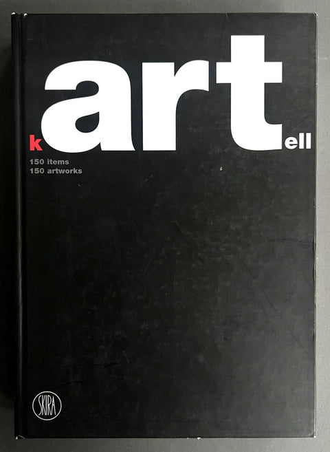 Kartell: 150 items 150 artworks - Setanta Books