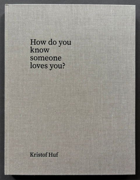 How-Do-You-Know-Someone-Loves-You-Kristof-Huf-Setnata-Books