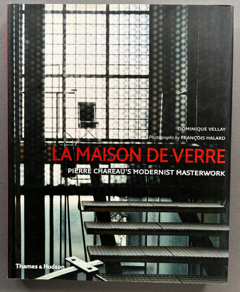 La Maison de Verre: Pierre Chareau’s Modernist Masterwork - Setanta Books