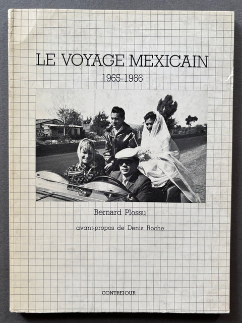 Le Voyage Mexicain 1965 - 1966 - Setanta Books
