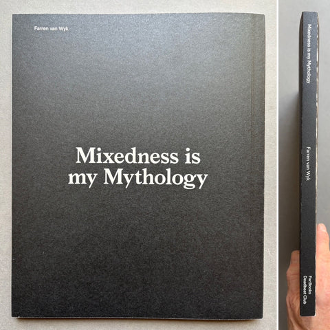 Mixedness is my Mythology - Setanta Books