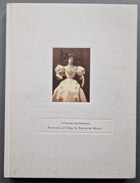 Of Passions and Tenderness: Portraits of Olga by Baron De Meyer - Setanta Books