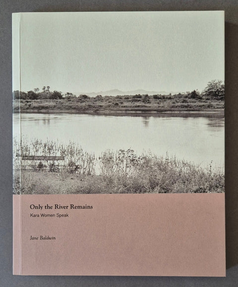 Only the River Remains - Setanta Books