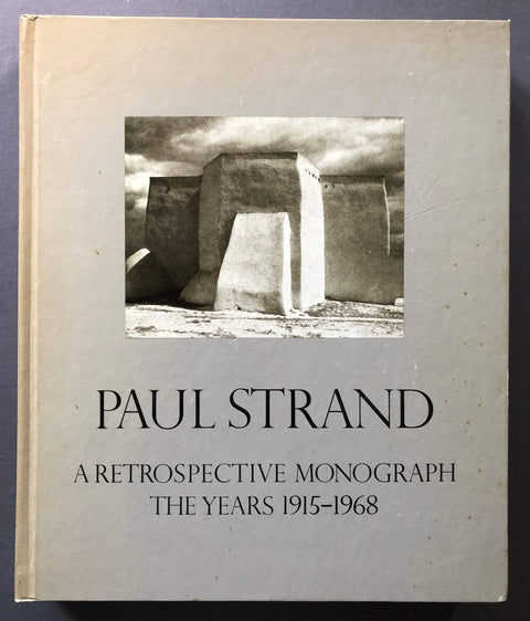 Paul Strand: A Retrospective Monograph, The Years 1915 - 1968 - Setanta Books