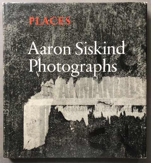 Places: Aaron Siskind Photographs