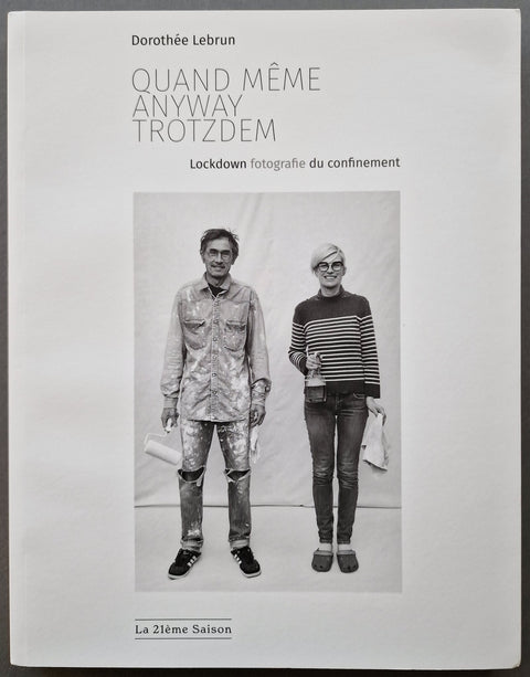 Quand même / Anyway / Trotzdem - Lockdown fotografie du confinement - Setanta Books