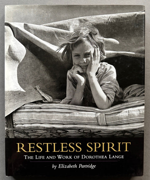 Restless Spirit: The Life and Work of Dorothea Lange - Setanta Books