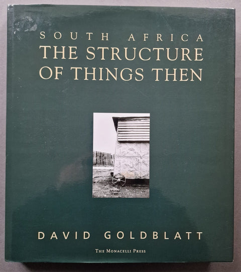 South Africa: The Structure of Things Then - Setanta Books