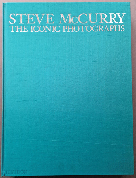 Steve McCurry: The Iconic Photographs - Setanta Books