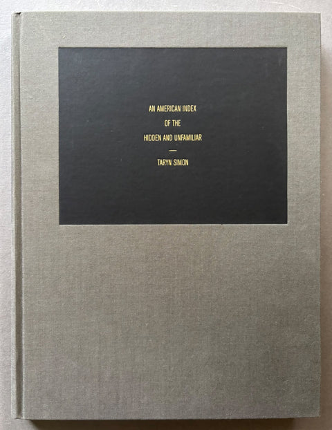 An-American-Index-Of-The-Hidden-And-Unfamiliar-Taryn-Simon-Setanta-Books