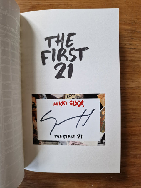 The First 21: How I Became Nikki Sixx - Setanta Books