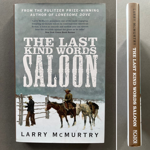 The image shows a book titled 'The Last Kind Words Saloon' by Larry McMurtry. The book is in a dust jacket which is removable, and it has a bookplate signed by the author tipped into the title page.