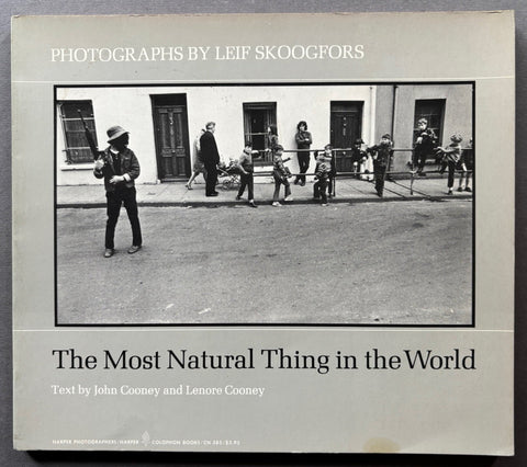 The Most Natural Thing in the World: Photographs by Leif Skoogfors - Setanta Books