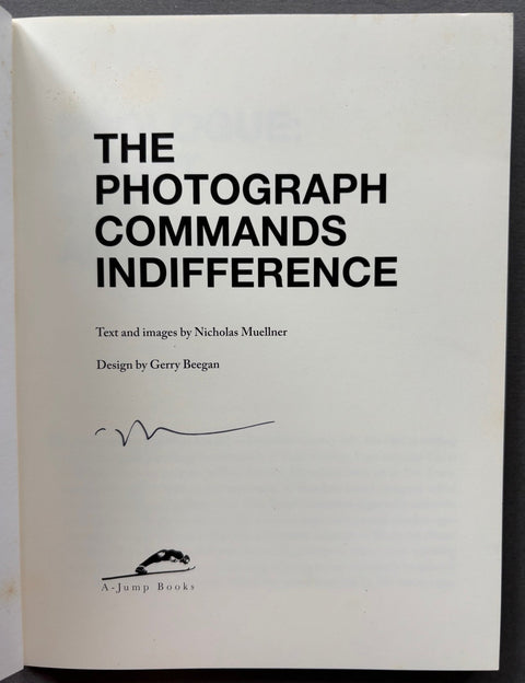 The Photograph Commands Indifference - Setanta Books